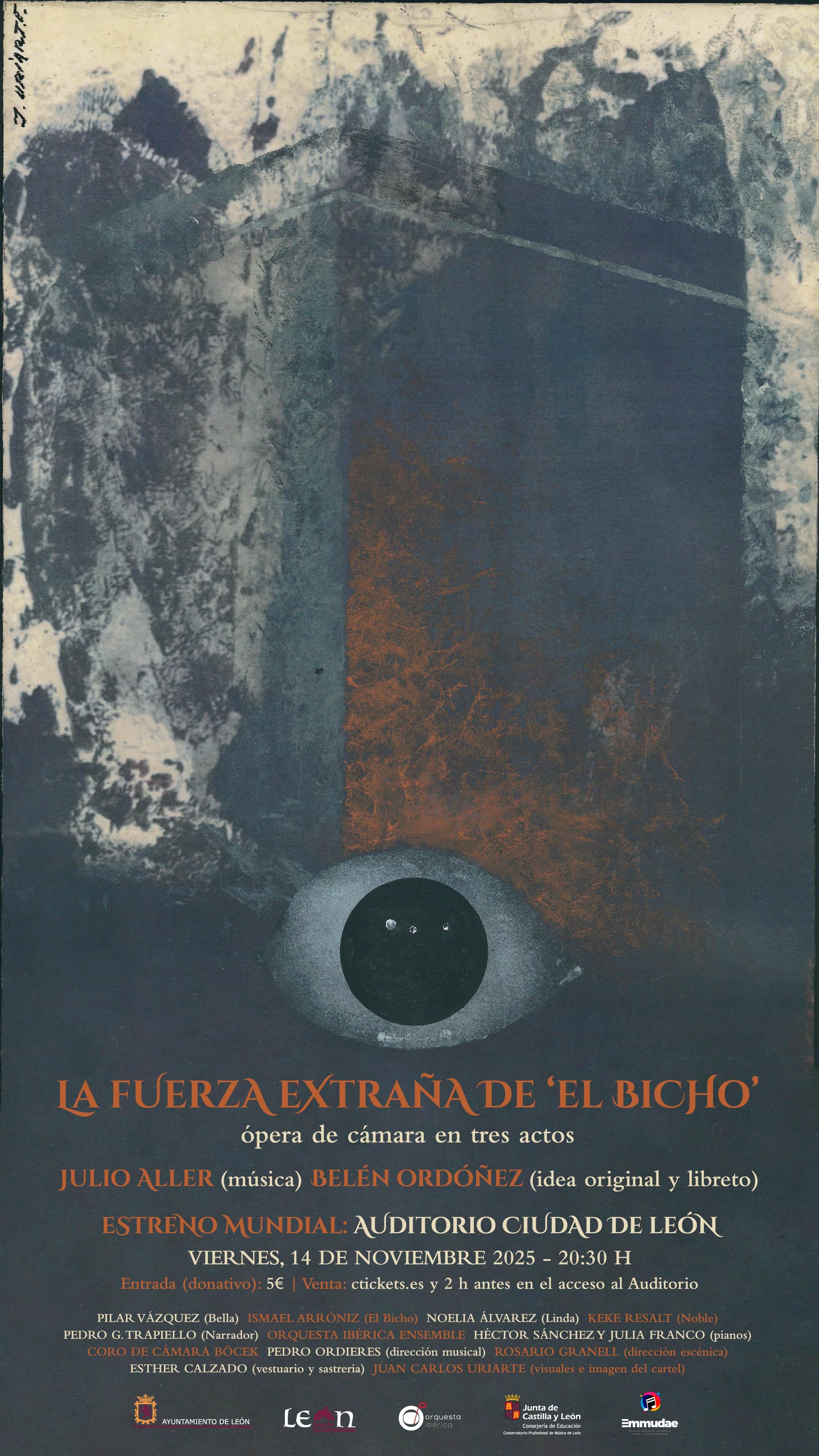 Cartel de la ópera leonesa 'La fuerza extraña de El Bicho'.