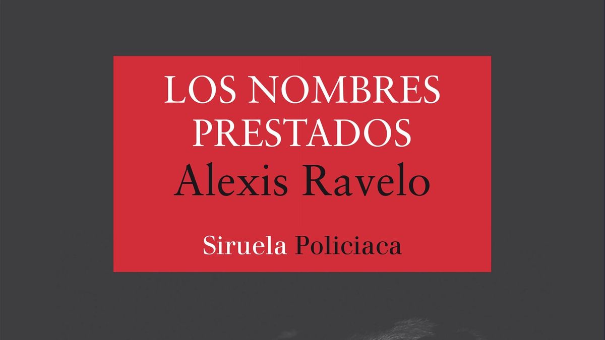 La portada del libro "Los nombres prestados" de Alexis Ravelo facilitada por la editorial Siruela. EFE