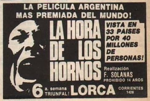 "La hora de los hornos" recién tuvo su estreno oficial en la Argentina en 1973.