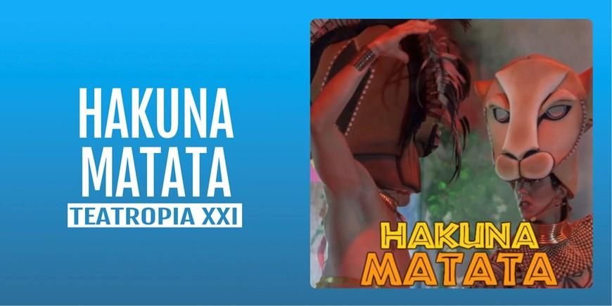 Hakuna Matata en teatro Avanti