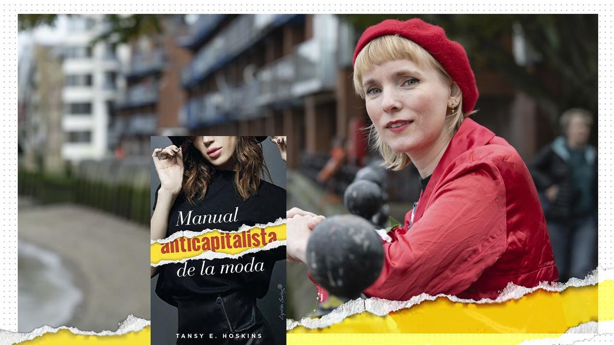 Tansy Hoskins, periodista: “Hay toda una generación convencida de que solo pueden ser consumidores”