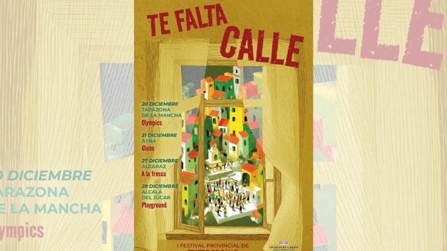 'Te Falta Calle', el nuevo festival de teatro de la provincia de Albacete para dinamizar el turismo