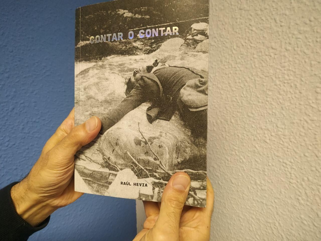 'Contar o contar', el libro resultado o parte constituyente de la última exposición de Raúl Hevia en Santander.