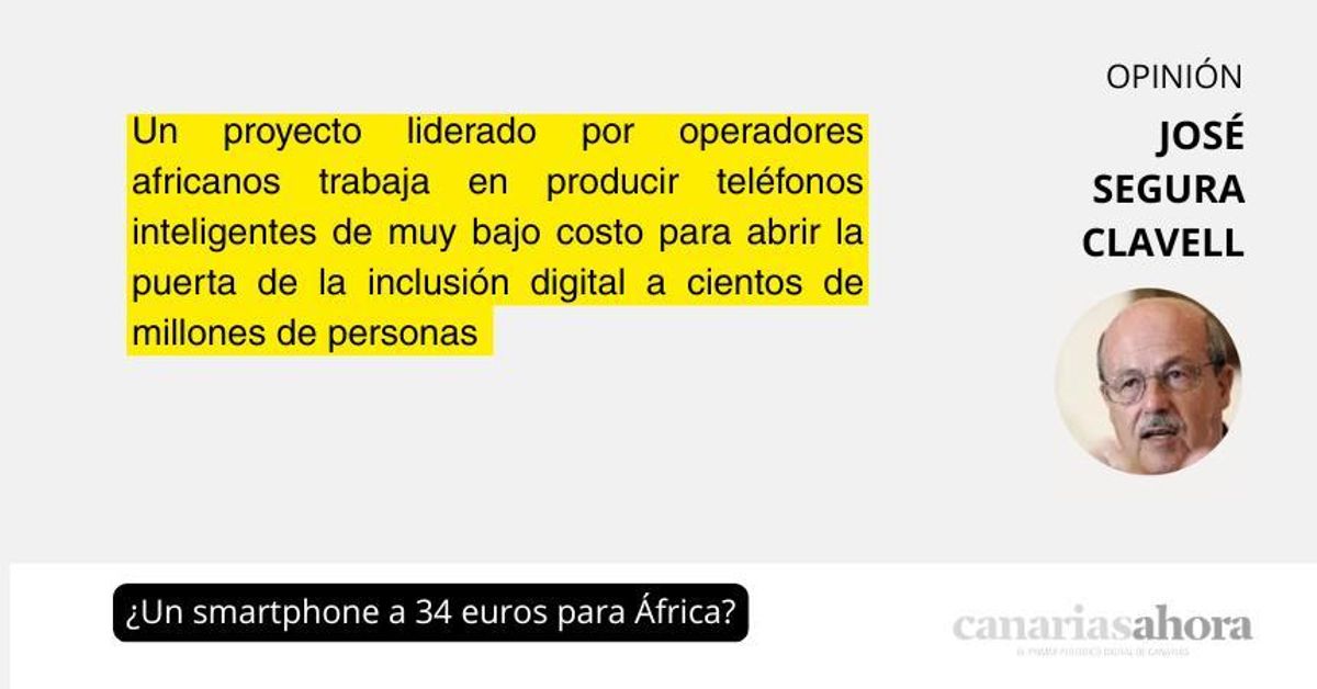¿Un smartphone a 34 euros para África?