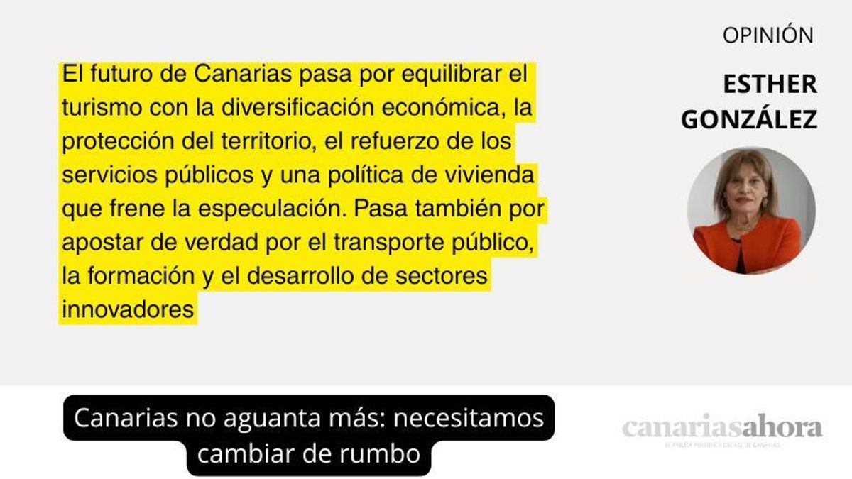 Canarias no aguanta más: necesitamos cambiar de rumbo