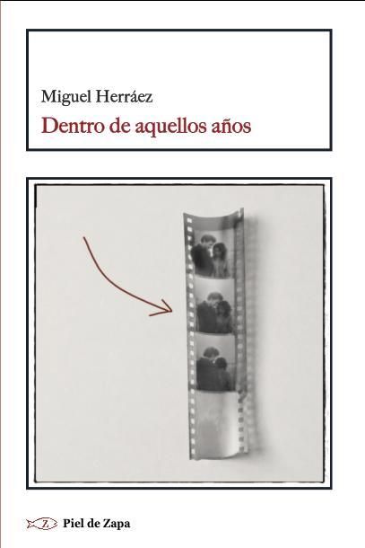 Portada del libro 'Dentro de aquellos años'.