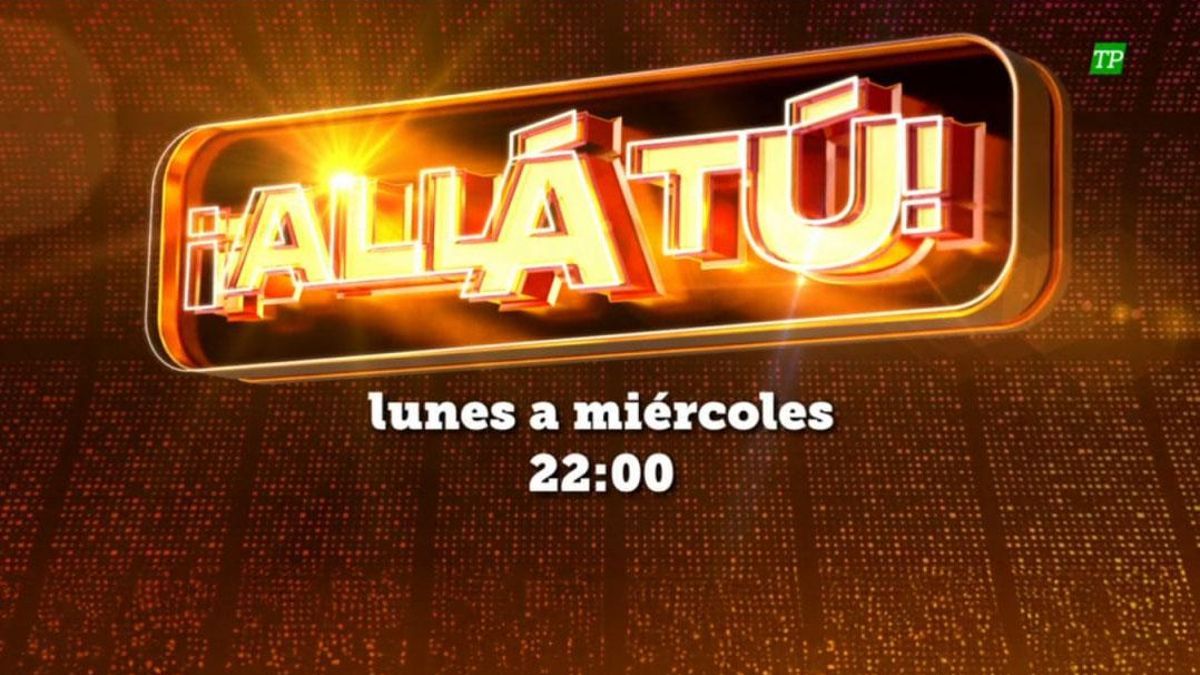 Promo de las reposiciones de '¡Allá tú!'