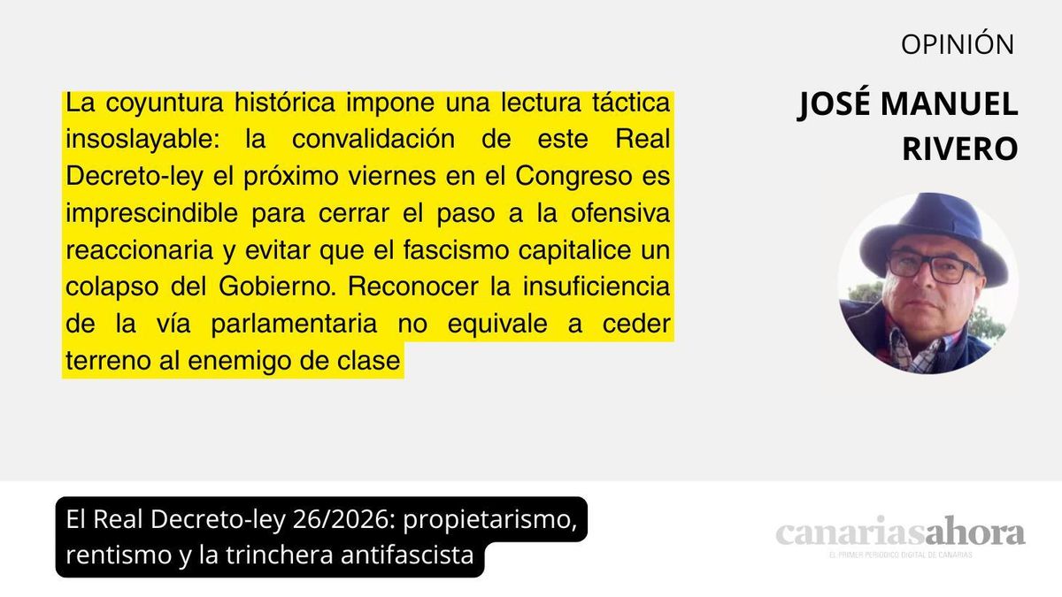 El Real Decreto-ley 26/2026: propietarismo, rentismo y la trinchera antifascista