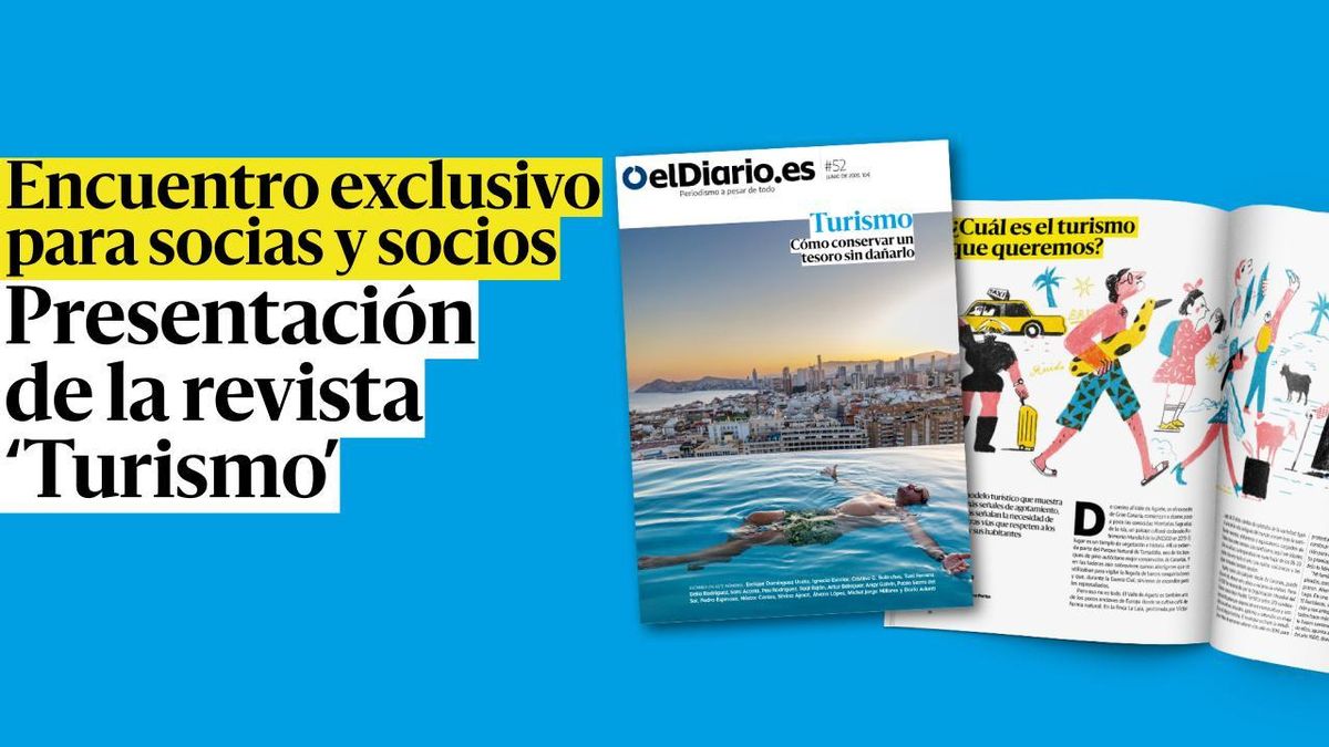 Hablamos sobre ‘Turismo, cómo conservar un tesoro sin dañarlo’, la nueva revista de elDiario.es