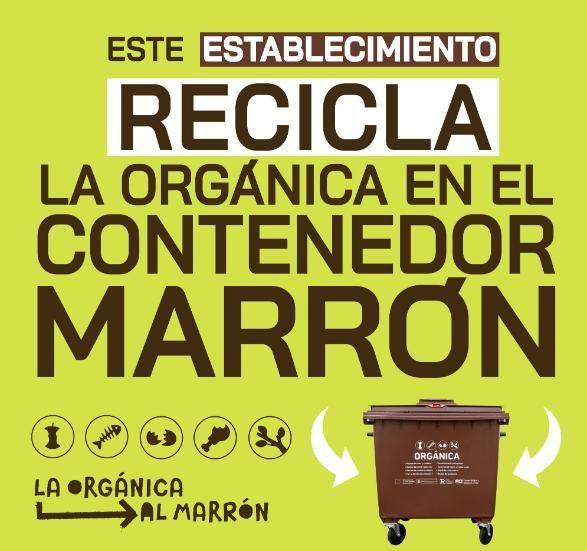 “Este establecimiento Recicla la Orgánica”