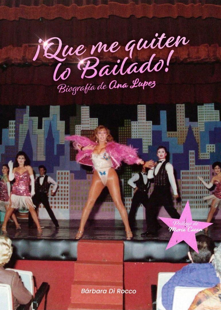 Tapa del nuevo libro de Bárbara Di Rocco "¡Que me quiten lo bailado!"