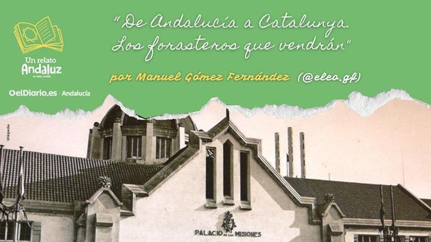De Andalucía a Catalunya: los forasteros que vendrán