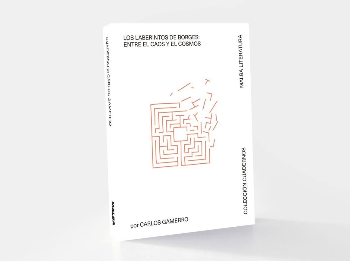 Desde Malba Literatura lanzaron "Los laberintos de Borges: entre el caos y el cosmos", del escritor Carlos Gamerro.