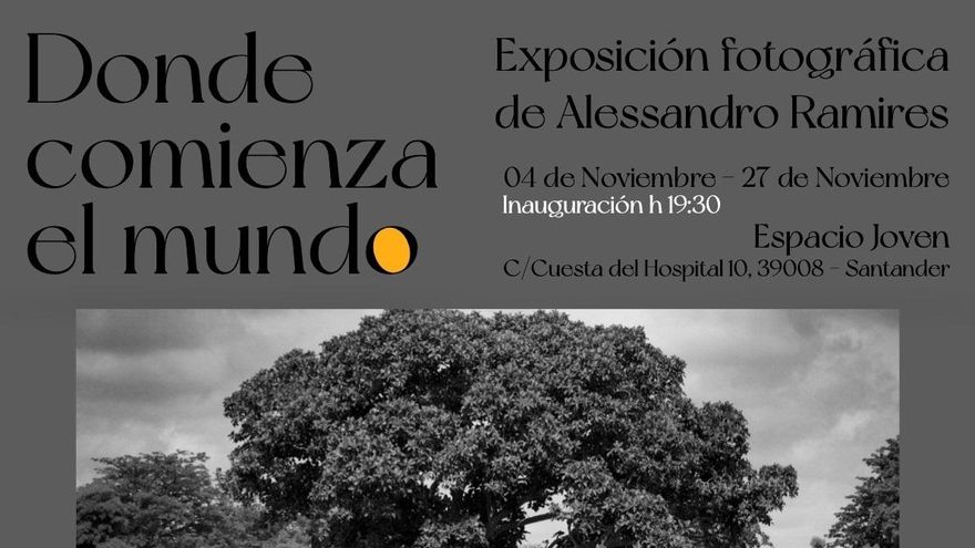 Espacio Joven acoge la exposición fotográfica 'Donde comienza el mundo' de Alessandro Ramires