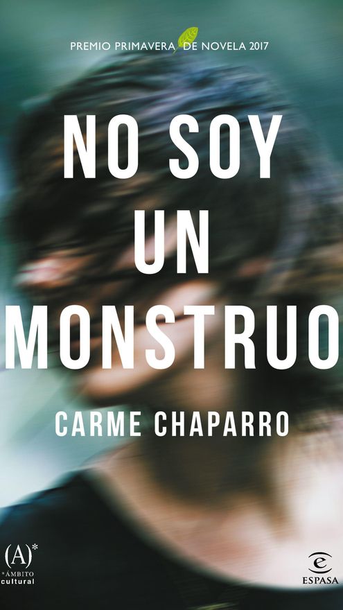 Portada del libro 'No soy un monstruo', de Carme Chaparro