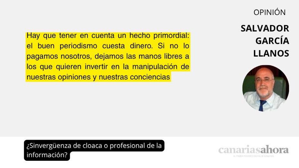 ¿Sinvergüenza de cloaca o profesional de la información?