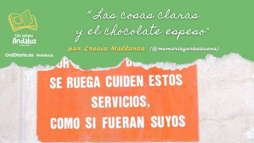 Las cosas claras y el chocolate espeso