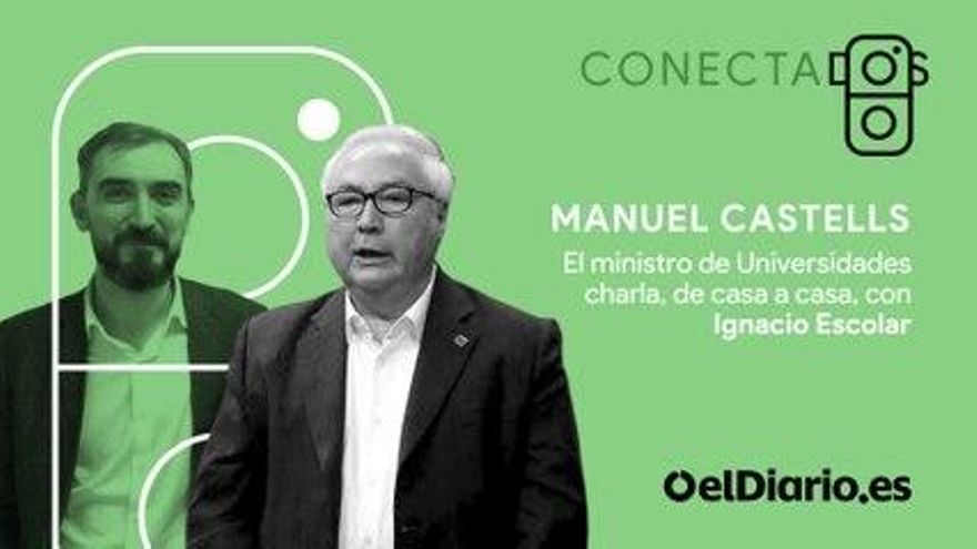 Manuel Castells, ministro de Universidades: "Ayuso puede ganar en Madrid, pero el PP de Ayuso nunca va a ganar unas elecciones nacionales"