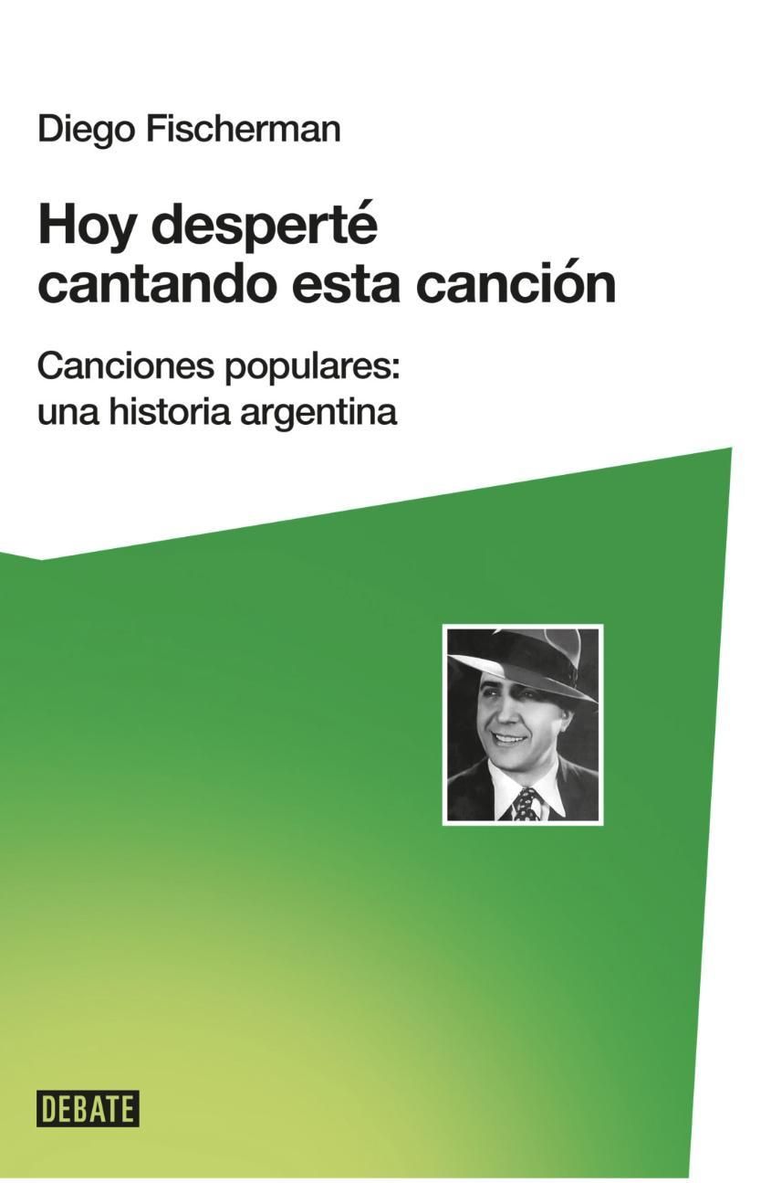 Tapa de "Hoy desperté cantando esta canción", de Diego Fischerman