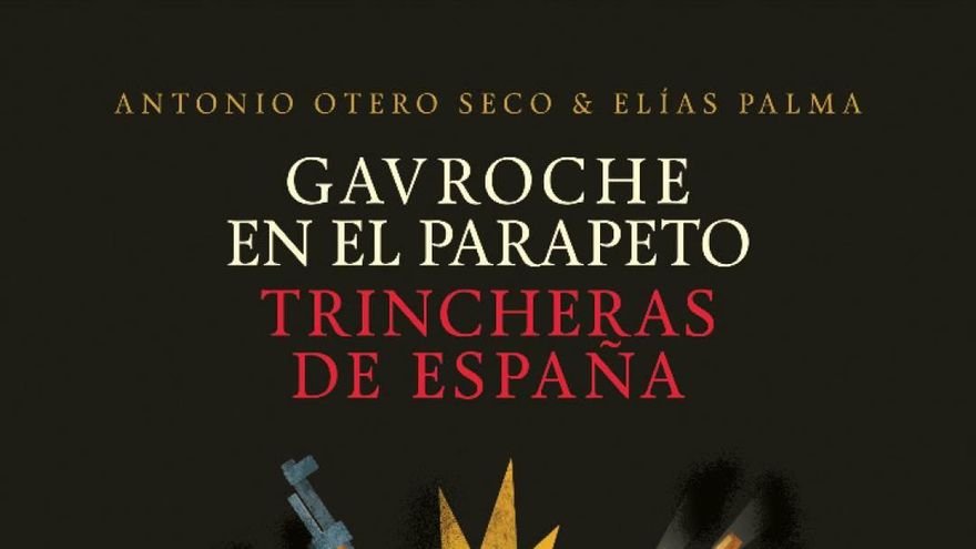Portada de la reedición de 'Gavroche en el Parapeto. Trincheras de España'