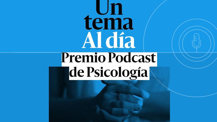 Un tema Al día recibe el Premio Podcast de Psicología