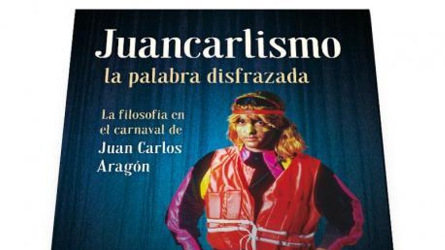 Sandra Pérez Castañeda, autora de un ensayo sobre Juan Carlos Aragón: "El carnaval es filosofía"