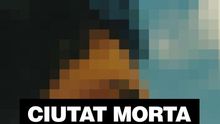 Cartel del documental 'Ciutat Morta'