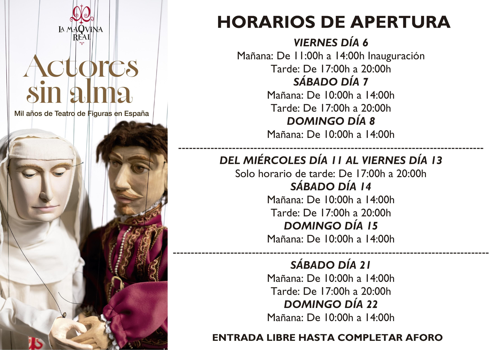Horarios de apertura de la exposición 'Actores sin alma'