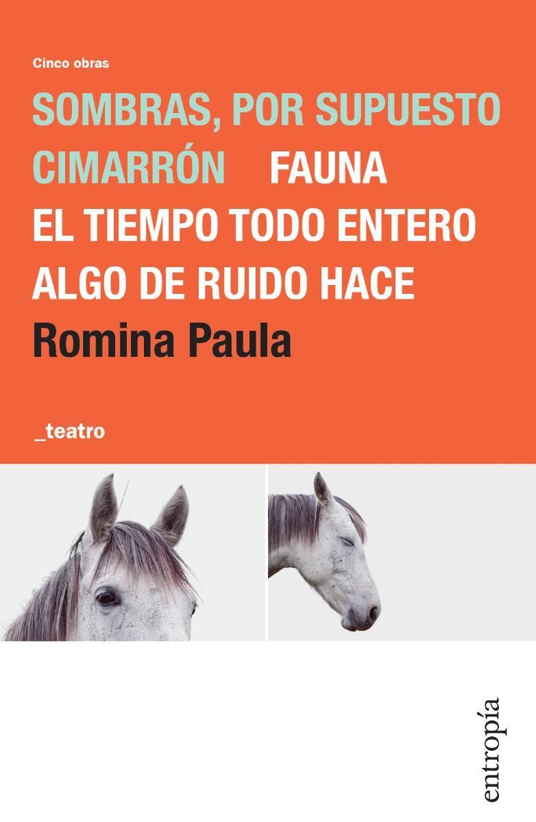 Sombras, por supuesto, de Romina Paula.