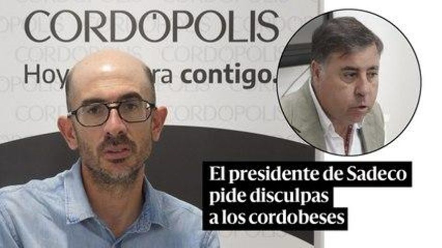 VÍDEO - OPINIÓN | El presidente de Sadeco pide disculpas a los cordobeses