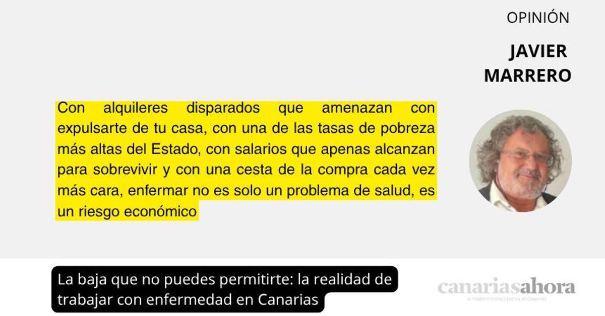 La baja que no puedes permitirte: la realidad de trabajar con enfermedad en Canarias