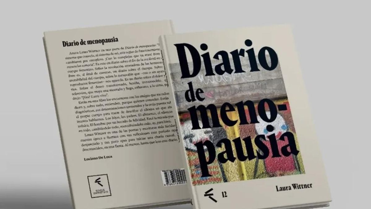 Diario de menopausia, de Laura Wittner, salió por Bosque energético.