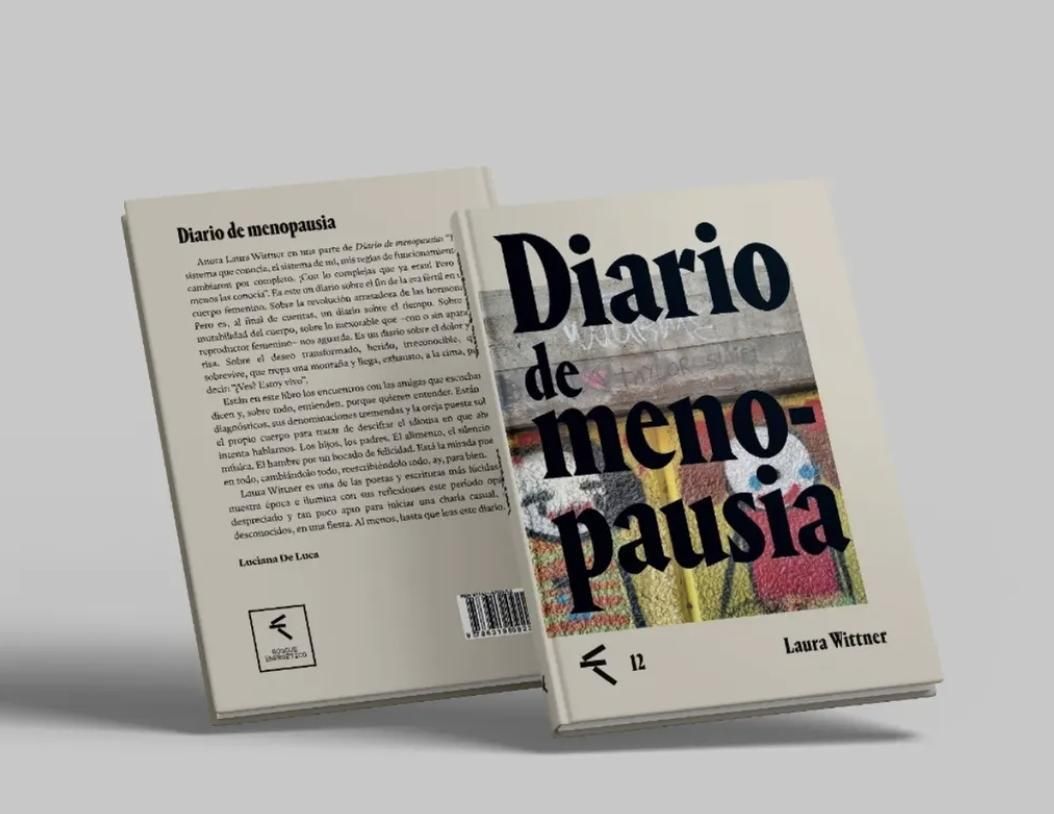Diario de menopausia, de Laura Wittner, salió por Bosque energético.