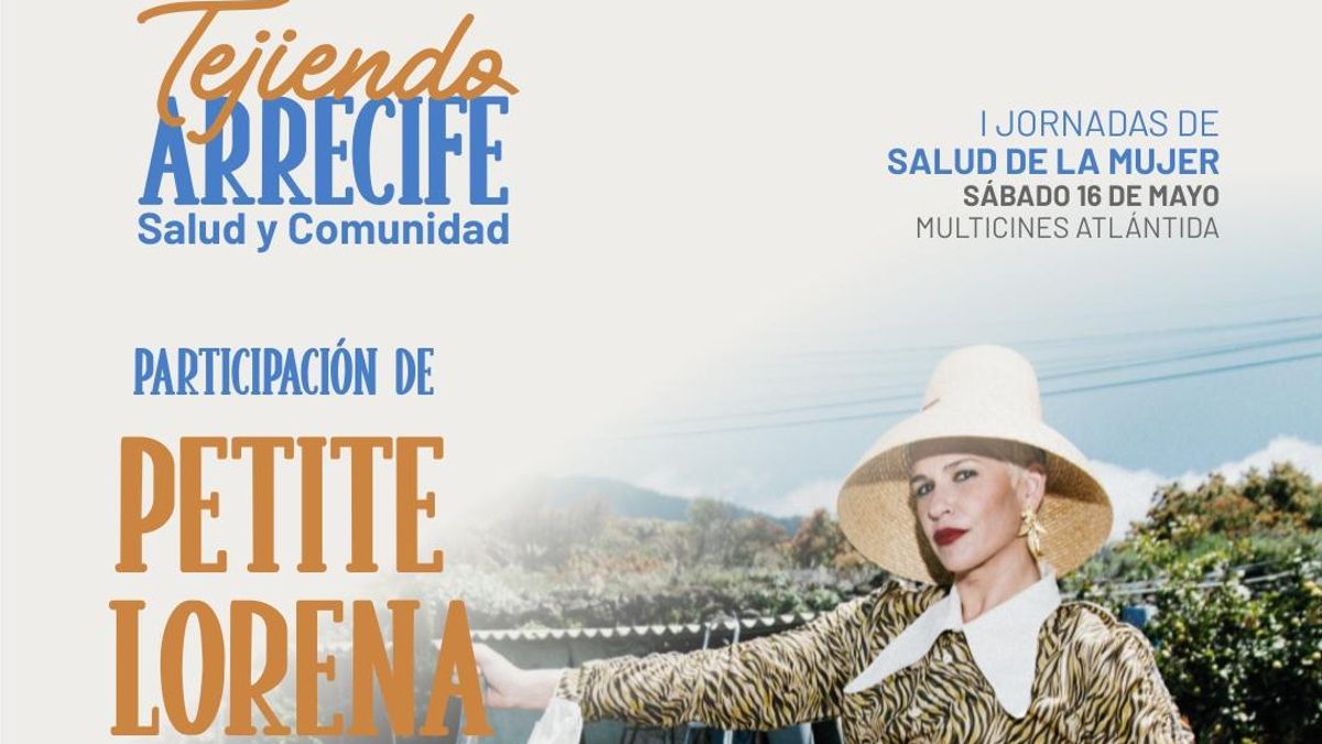 'Tejiendo Arrecife 2026', el encuentro que reunirá este sábado a sanitarias, divulgadoras, artesanas y a la humorista Petite Lorena