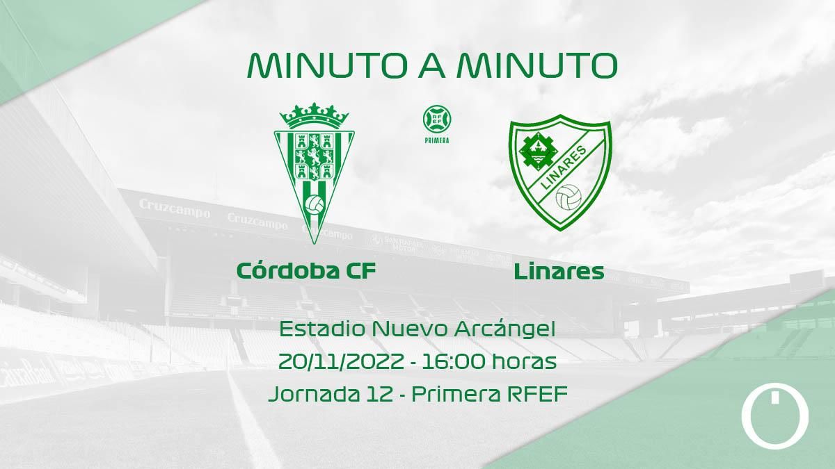 Minuto a minuto - Córdoba CF vs Linares Deportivo