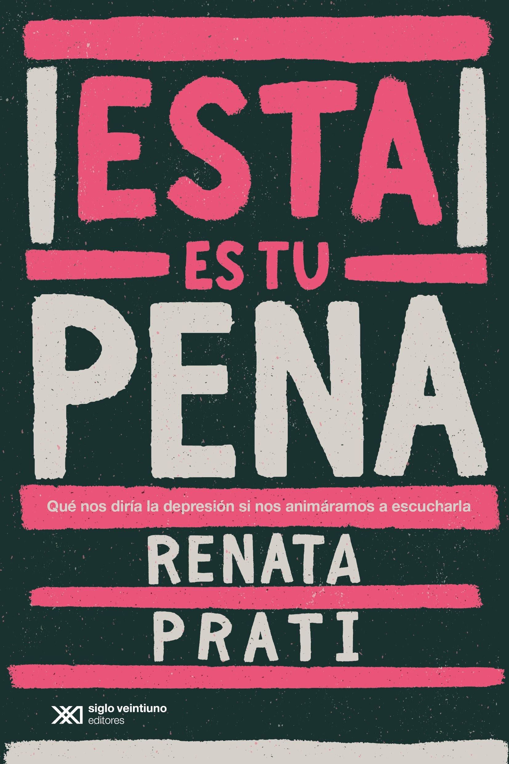 "Esta es tu pena", de Renata Prati.