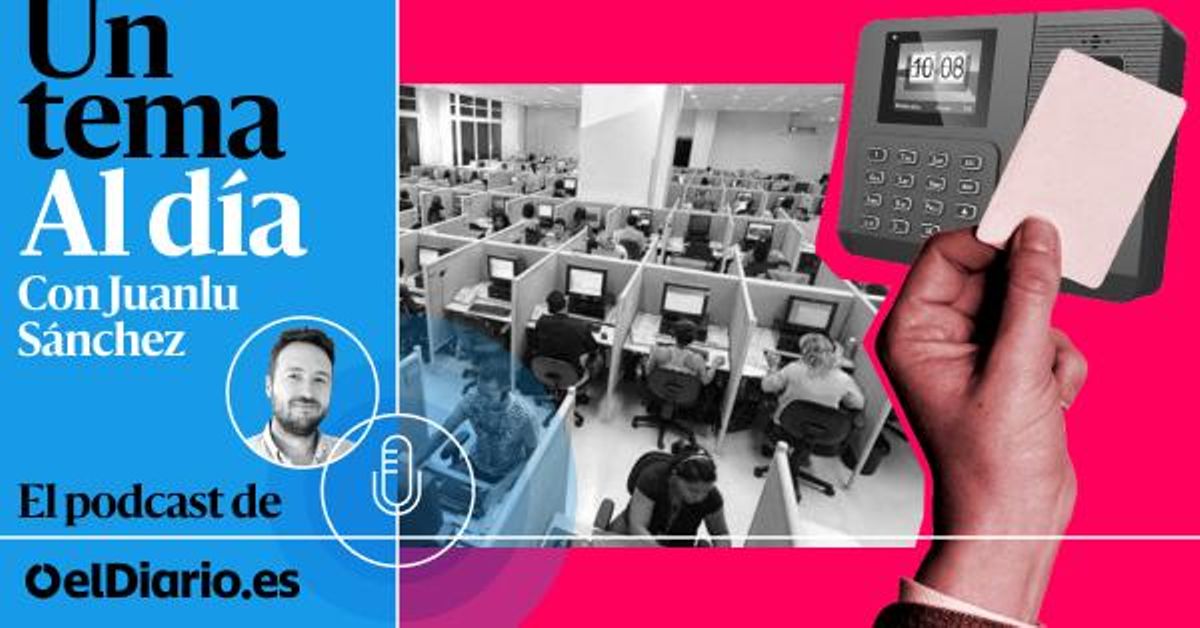 馃帣 PODCAST | El sue帽o roto de la reducci贸n de jornada laboral