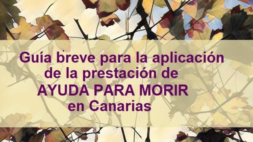 El Gobierno canario publica una guía con toda la información sobre el derecho a la eutanasia y su procedimiento de aplicación