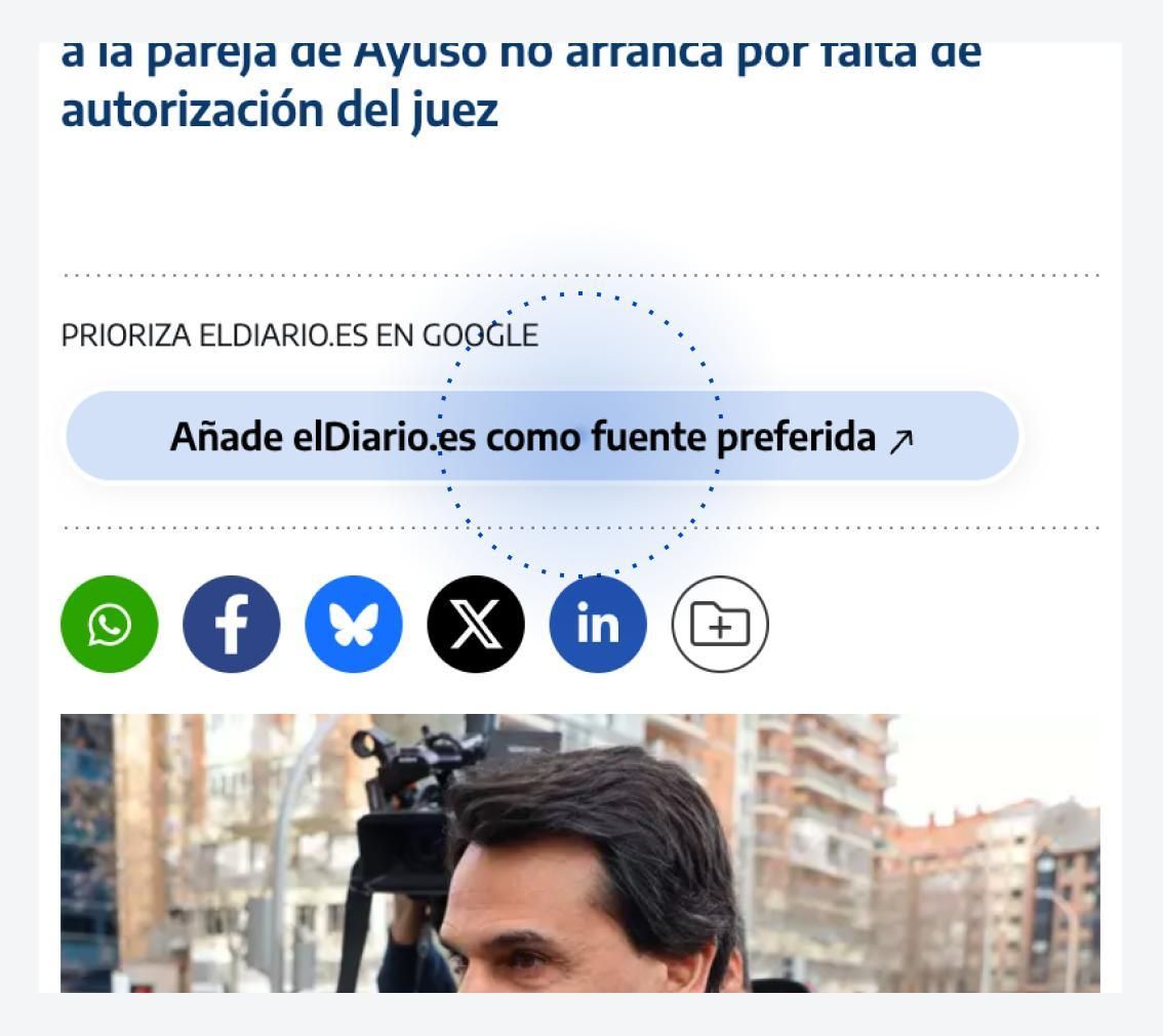 Puedes añadirnos como fuente preferida a través del botón que aparece en nuestras noticias