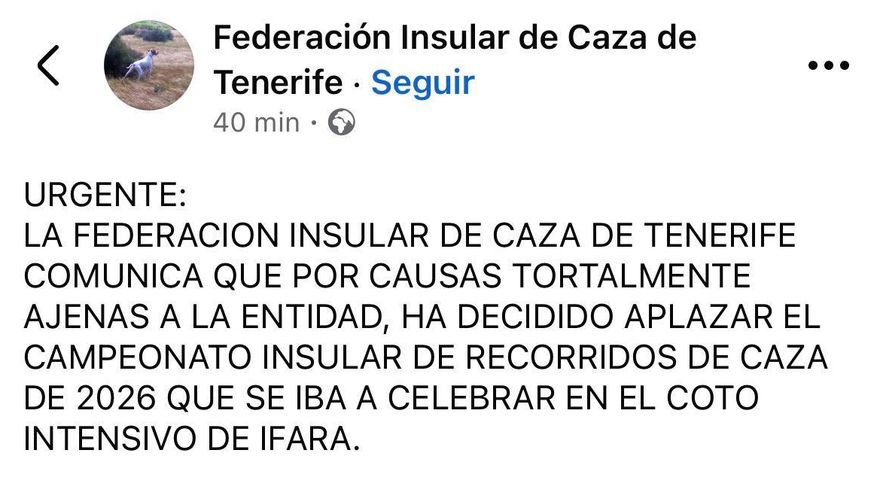Publicación en el perfil de Facebook de la Federación Insular de Caza de Tenerife informando del aplazamiento del campeonato.