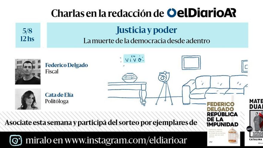 Charlas en la redacción: Justicia y poder