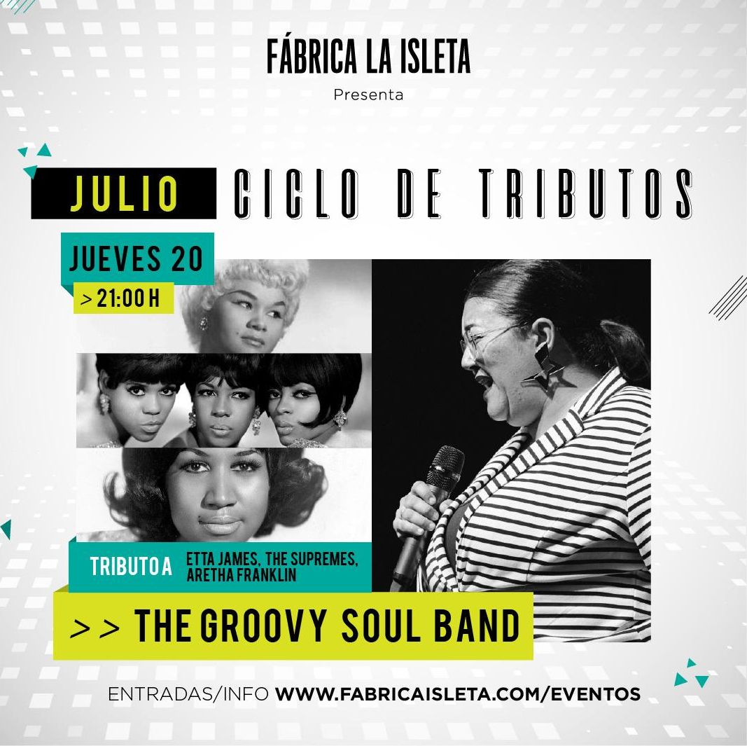 The Groovy Soul Band tributa a Etta James, The Supremes y Aretha Franklin.
