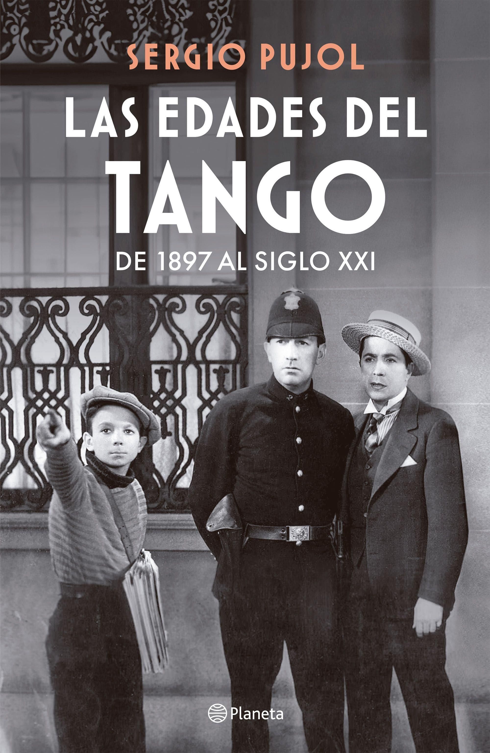Las edades del tango, de Sergio Pujol.