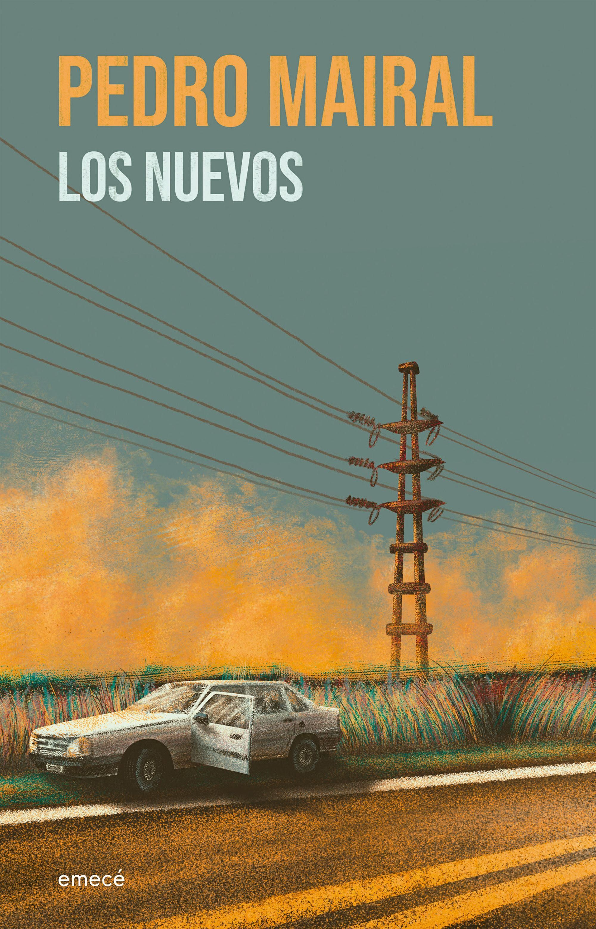 La novela Los nuevos, de Pedro Mairal, salió por Emecé