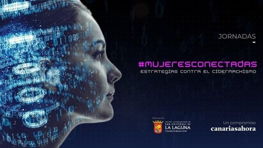 Vuelve a ver la segunda edición del encuentro ‘#MujeresConectadas: Estrategias contra el Cibermachismo’