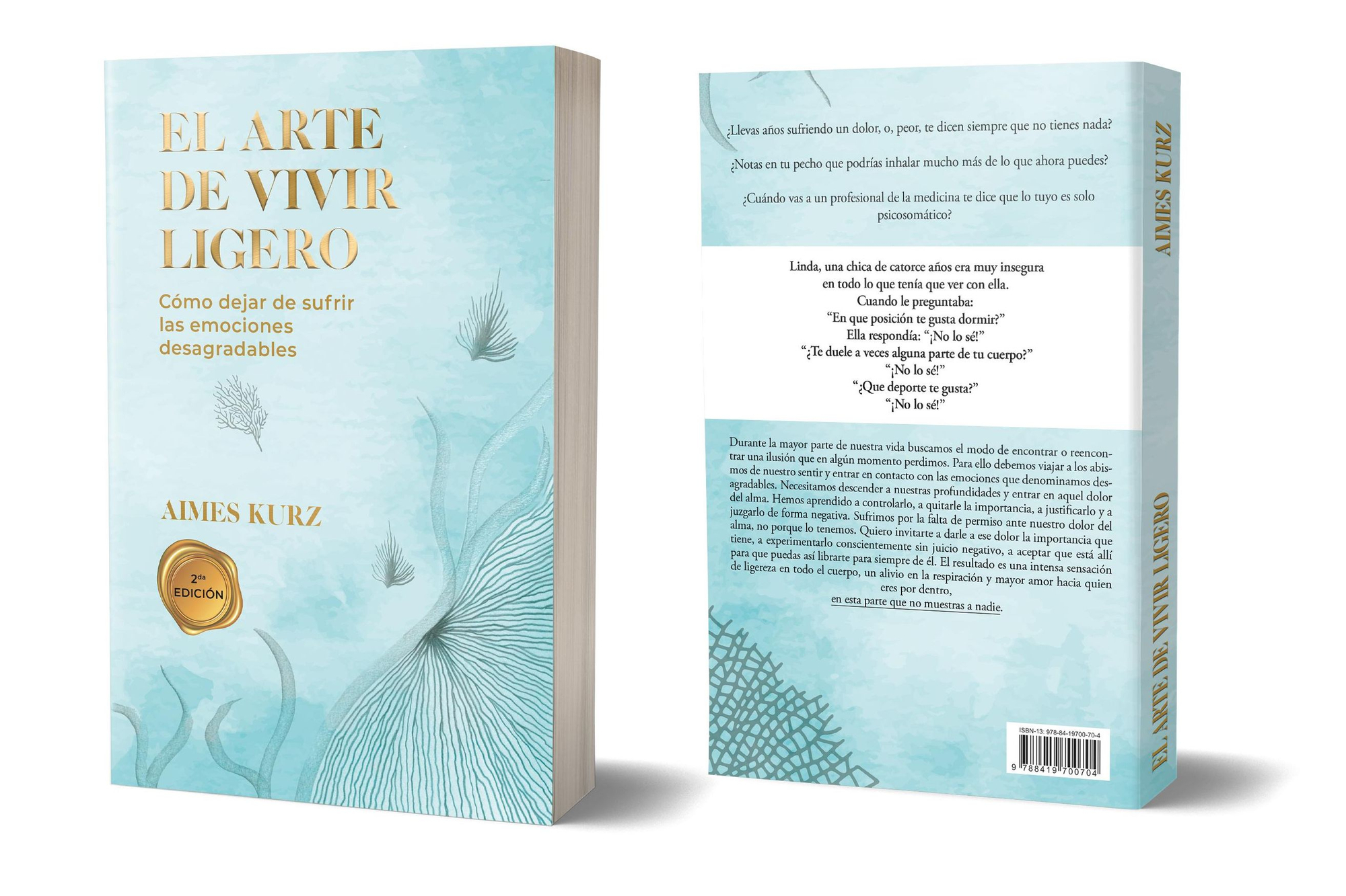 Libro 'El arte de vivir ligero, como dejar de sufrir las emociones desagradables', de Aimes Kurz.