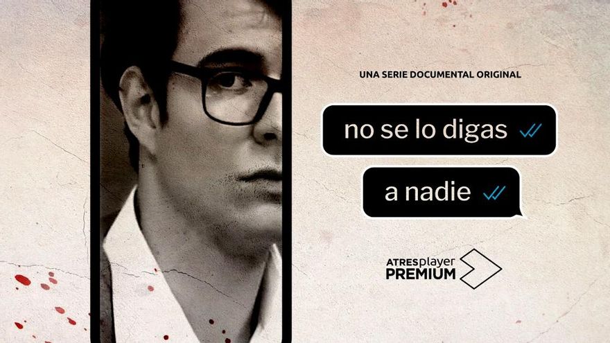 Atresplayer Premium lanza el tráiler de 'No se lo digas a nadie', su serie documental sobre el crimen de Pioz