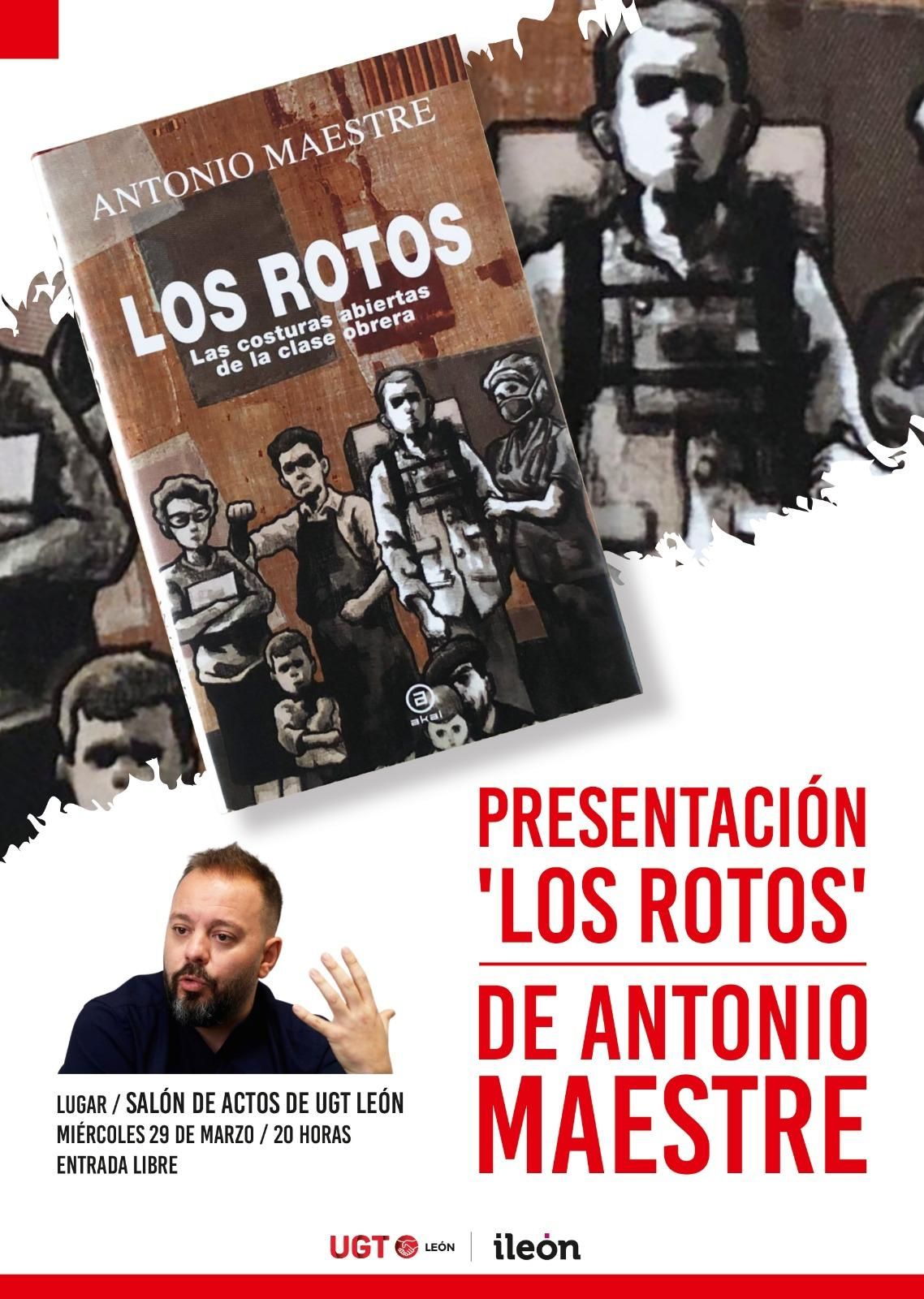 Presentación de 'Los Rotos' de Antonio Maestre en León