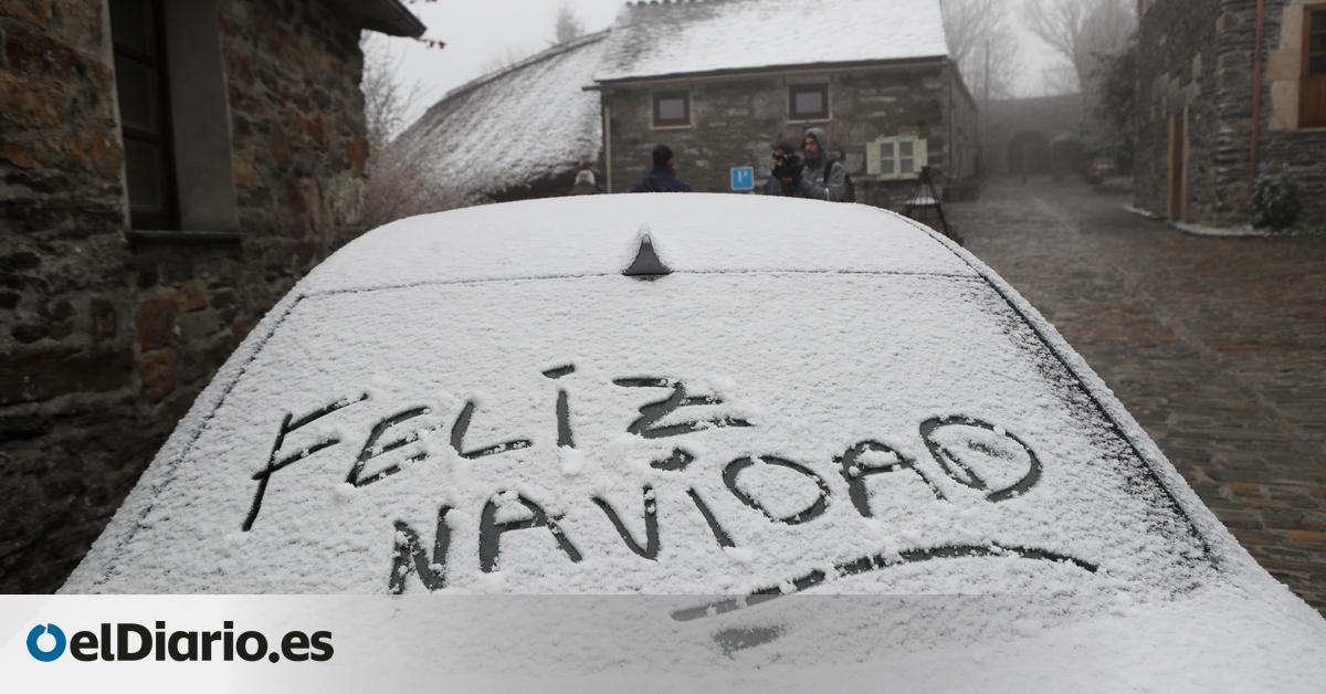 La previsión de la Aemet para Nochebuena y Navidad: mucho frío, nevadas y lluvias algunas zonas