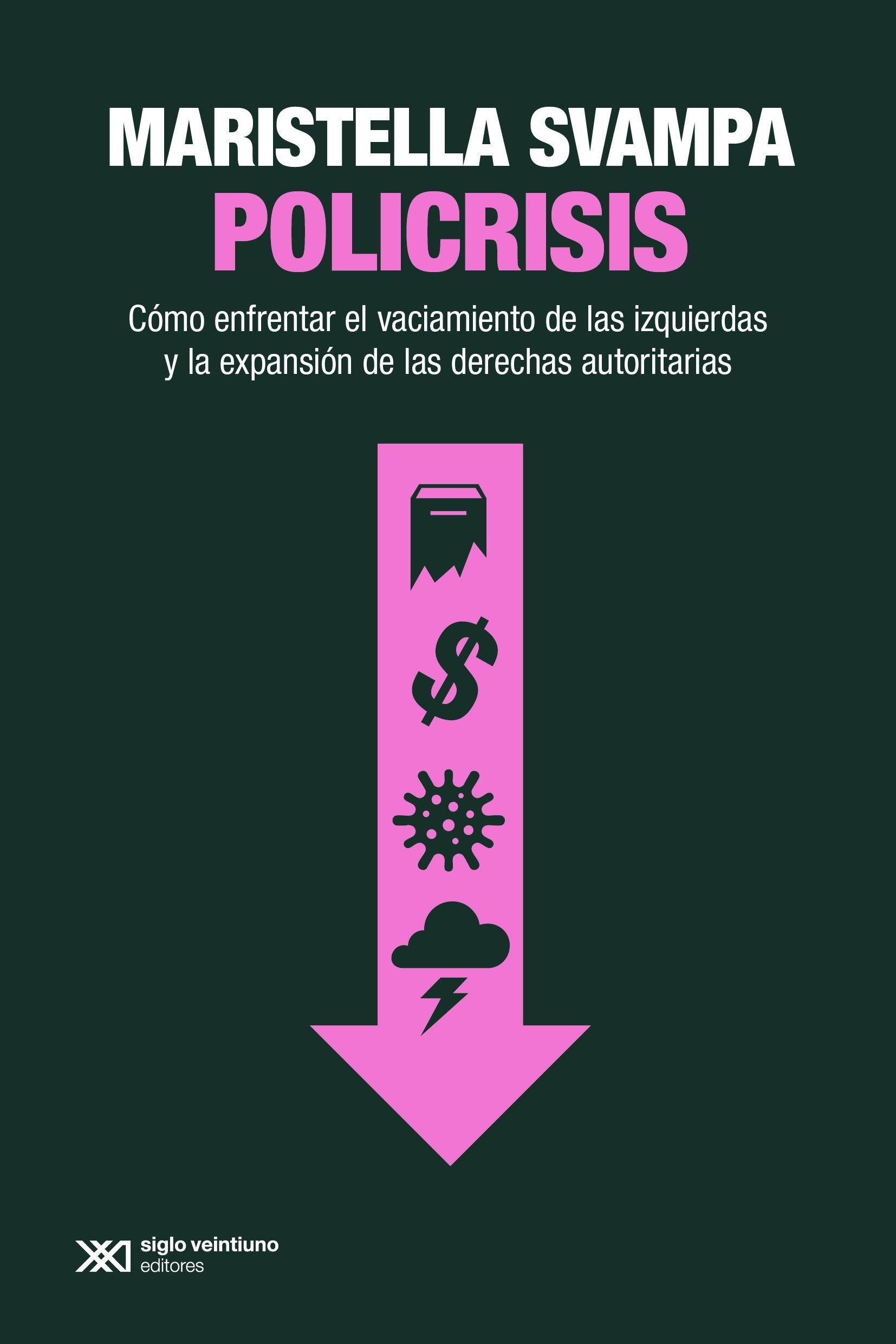 Policrisis, de Maristella Svampa.